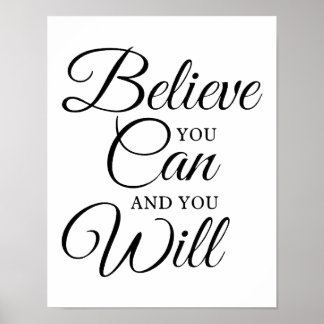 できる Believe You Can and You Will - やる気を起こす ポスター