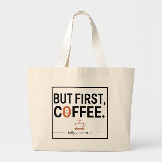 でもまずはコーヒーから ラージトートバッグ (正面)