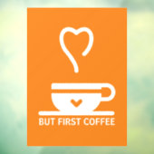 でもまずはコーヒー、コーヒーショップの窓用シール ウィンドウサイン (シート3)