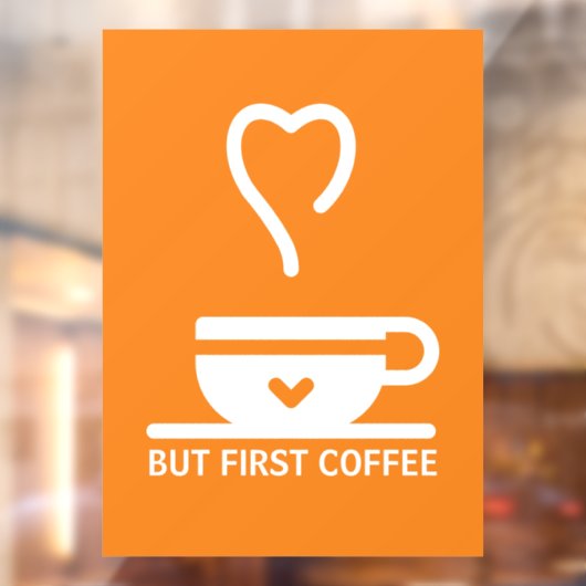 でもまずはコーヒー、コーヒーショップの窓用シール ウィンドウサイン (シート2)