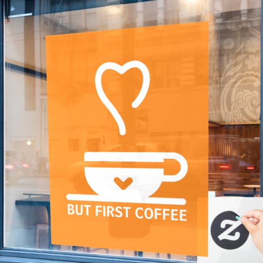 でもまずはコーヒー、コーヒーショップの窓用シール ウィンドウサイン (カフェ窓)