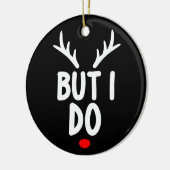 でも僕はクリスマスの服装の家族に合わせるんだ セラミックオーナメント (左)