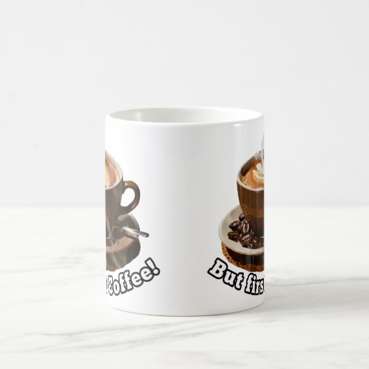 でも最初のコーヒー！マグ コーヒーマグカップ (中央)