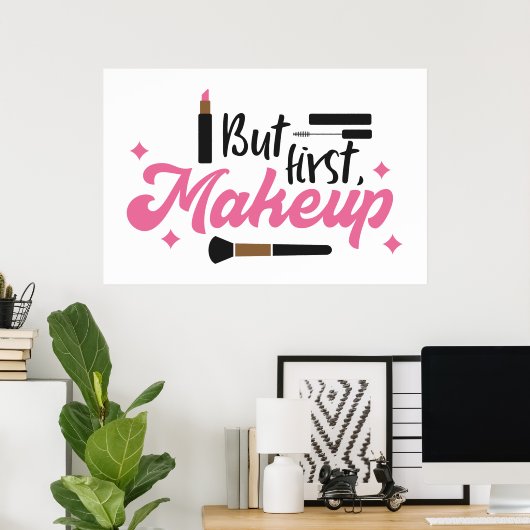 でも最初のメイクアップアーティストルーム ポスター (ホームオフィス)