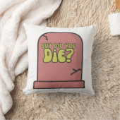 でも死んだの? クッション (ブランケット)