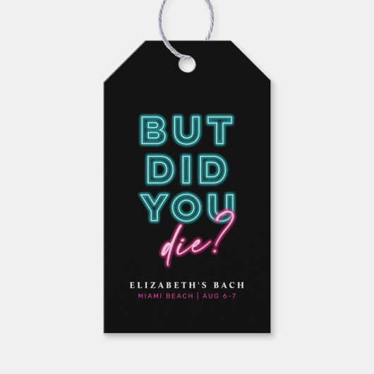 でも死んだの?ネオンブルー&ピンクハングオーバーキット ギフトタグ (正面)