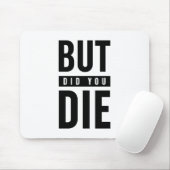 でも死んだの マウスパッド (マウス)
