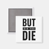 でも死んだの マグネット (正面/裏面)