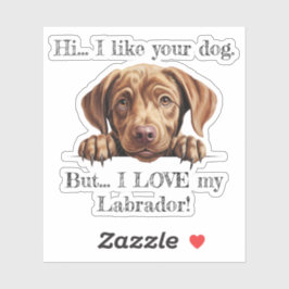 でも私は私のラブラドールが大好き！ビニールシール シール