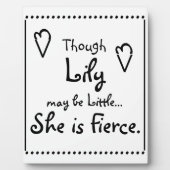 でも（名前はこちら）は少し…彼女は激しい。 フォトプラーク (正面)