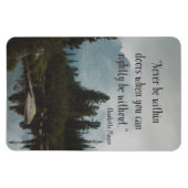 ～で正しく生きられる時は決して家の中に閉じ込めてはいけない マグネット (横)