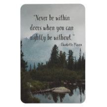 ～で正しく生きられる時は決して家の中に閉じ込めてはいけない