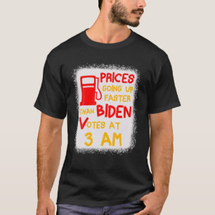 ~で行われたバイデン氏投票よりガス価格の上昇が速い Tシャツ