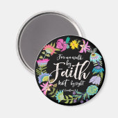 というのは，わたしたちは信仰によって歩くのであって，見ることによるのではない，磁石 マグネット (正面/裏面)