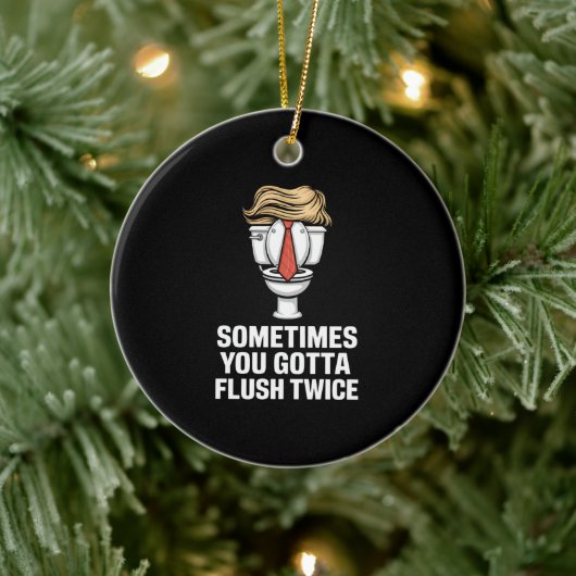 ときどきあなたは2回フラッシュする必要がある セラミックオーナメント (ツリー)