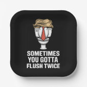 ときどきあなたは2回フラッシュする必要がある ペーパープレート (正面)