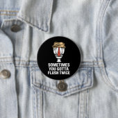 ときどきあなたは2回フラッシュする必要がある 缶バッジ (インサイチュ)