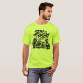 とことん沼にハマれ ゴミ箱みたいな格好のまま Tシャツ (正面フル)