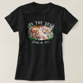 として鹿のベビー鹿のPsalmクリスチャン Tシャツ
