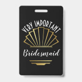 とっても大切な花嫁の介添え人 - 詳しくは裏面をご覧ください バッジ (裏面)