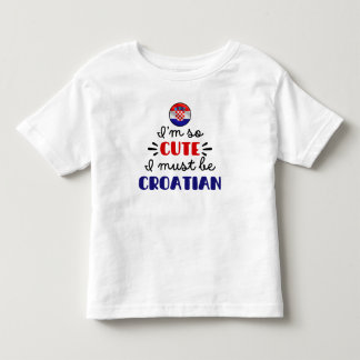 とてもかわいいはず、私はクロアチア人 トドラーTシャツ