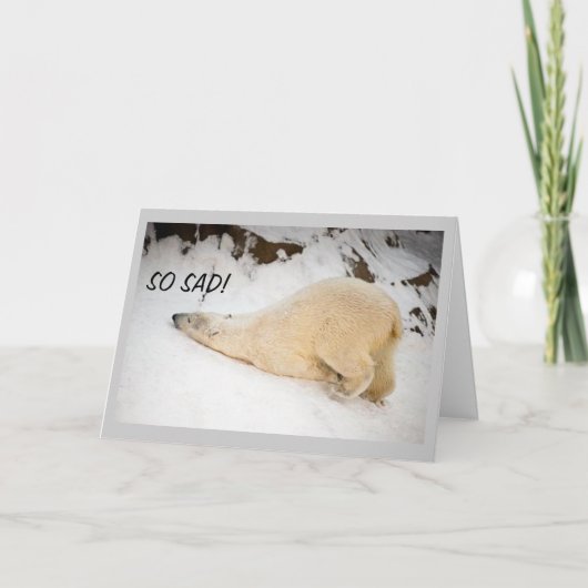 とても悲しい恋しく思ことです! カード (正面)