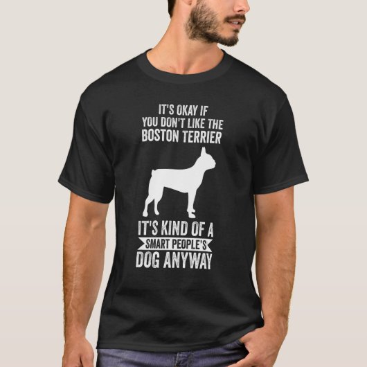 とにかく人頭が切れるの犬だボストンテリア Tシャツ (正面)