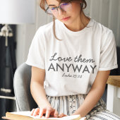 とにかく彼らを愛しなさい | Luke 23:24聖書の聖句の信仰 トライブレンドTシャツ