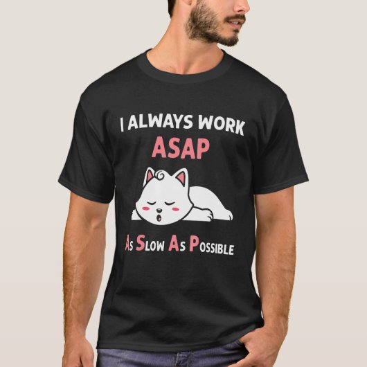 とにかく早く とにかく遅く 猫 パジャマ Tシャツ (正面)