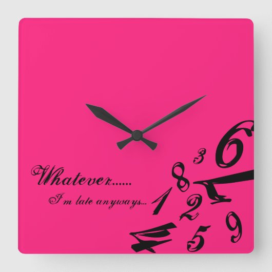 とにかく私が遅い時刻数時間であるものは何でも スクエア壁時計 (正面)