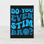 とにかく自閉症の刺激を続けろ 自閉症の人って刺激するよね 兄貴 カード (正面)