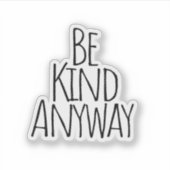 とにかく親切である シール (正面)