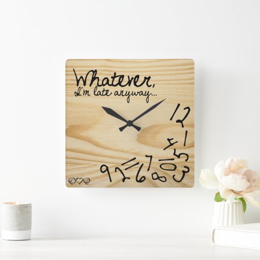 とにかく遅れちゃった。木目フェイク背景 スクエア壁時計 (ホーム)