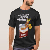 ...とにかく、Winfield 25&x27;sのクラシックTシャツがある Tシャツ (正面)