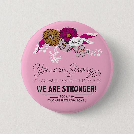 ともに私達はより強いです 缶バッジ (正面)
