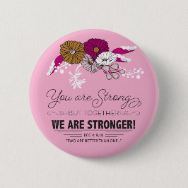 ともに私達はより強いです 缶バッジ