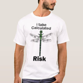とんぼ 私は計算されたリスクを取る 面白い Tシャツ