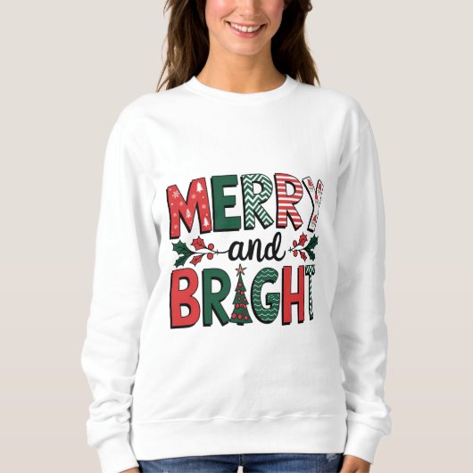 とメリーBright Christmas Shirt – ホリデーギフト スウェットシャツ (正面)