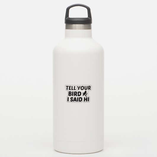 と鳥が言った シール (ウォーターボトル)