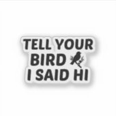 と鳥が言った シール (正面)