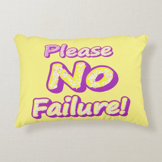 「どうか失敗しないでくれ！」 かわいいデザイン。買今 アクセントクッション (正面)