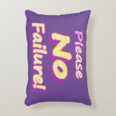 「どうか失敗しないでくれ！」 かわいいデザイン。買今 アクセントクッション (正面(垂直))