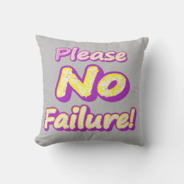 「どうか失敗しないでくれ！」 かわいいデザイン。買今 クッション