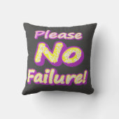 「どうか失敗しないでくれ！」 かわいいデザイン。買今 クッション (裏面)