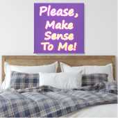 「どうか私に理解を持って下さい！」 かわいいデザイン。買今 キャンバスプリント (インサイチュ (寝室))