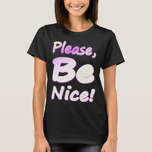 「どうか、優しくして!」 かわいいデザイン。買今 Tシャツ (正面)