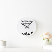 どうせ遅くなるぞ！時計 ラウンド壁時計 (ホーム)