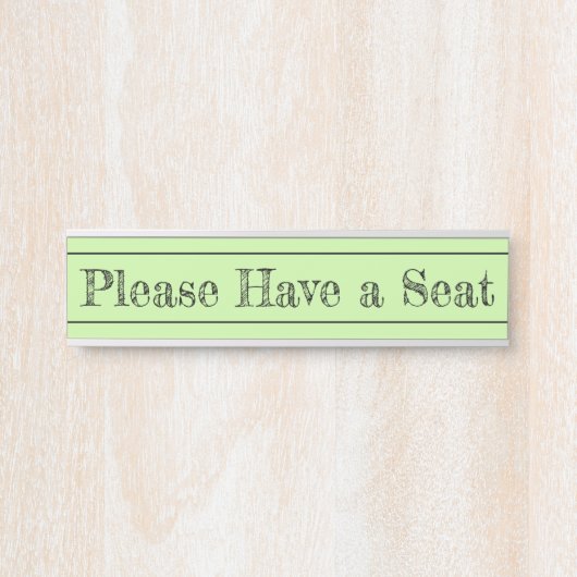 「どうぞお座りください」 サインプレート (正面)
