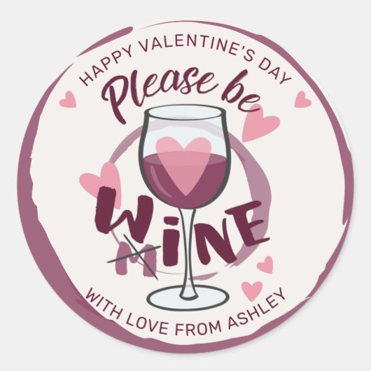 どうぞ私のワイングラスおもしろい文字かわいい愛 ラウンドシール (正面)
