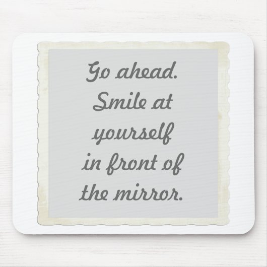 どうぞ。スマイルの前で自分で鏡 マウスパッド (正面)